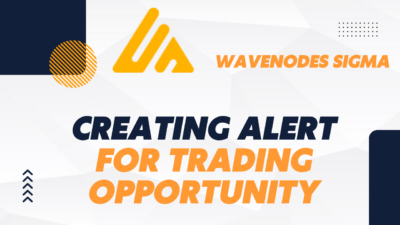 Creating Alert For Trading Opportunities